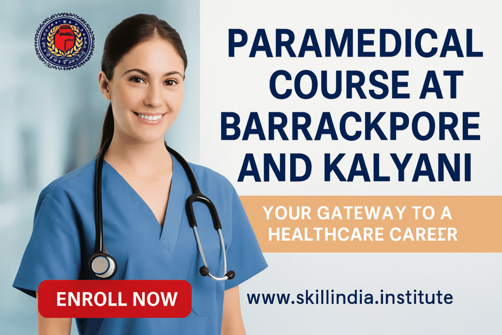 Paramedical Course at Barrackpore and Kalyani